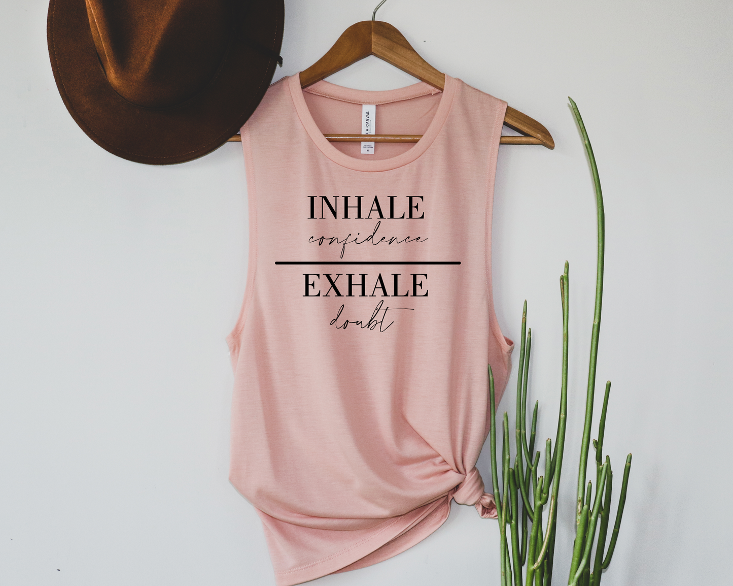 Inhale Confidence Exhale Doubt