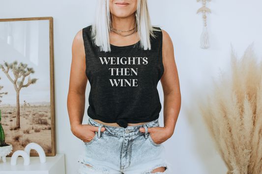 Weights Then Wine