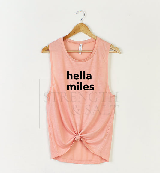 Hella Miles Muscle Tank