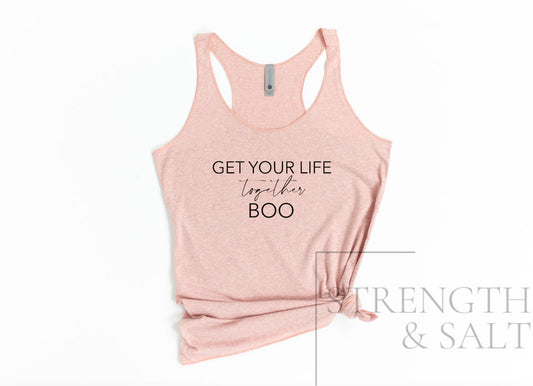 Get Your Life Together Boo Racerback Tank