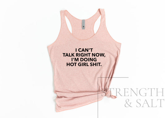 Hot Girl S*** Racerback Tank