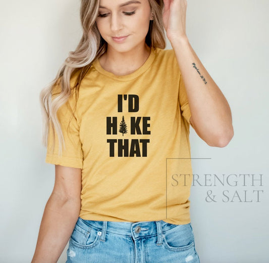 I'd Hike That Unisex Tee