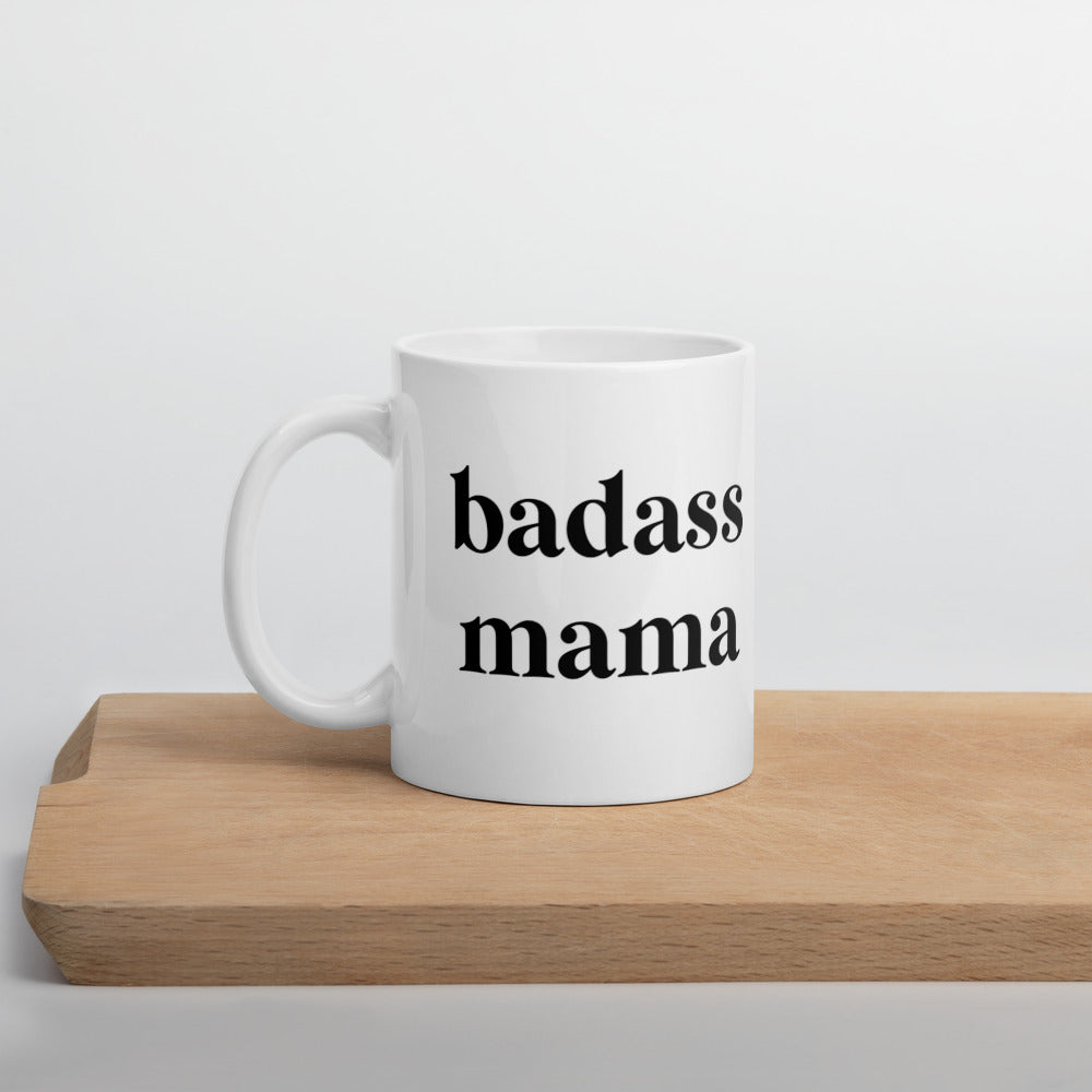 Badass Mama Mug