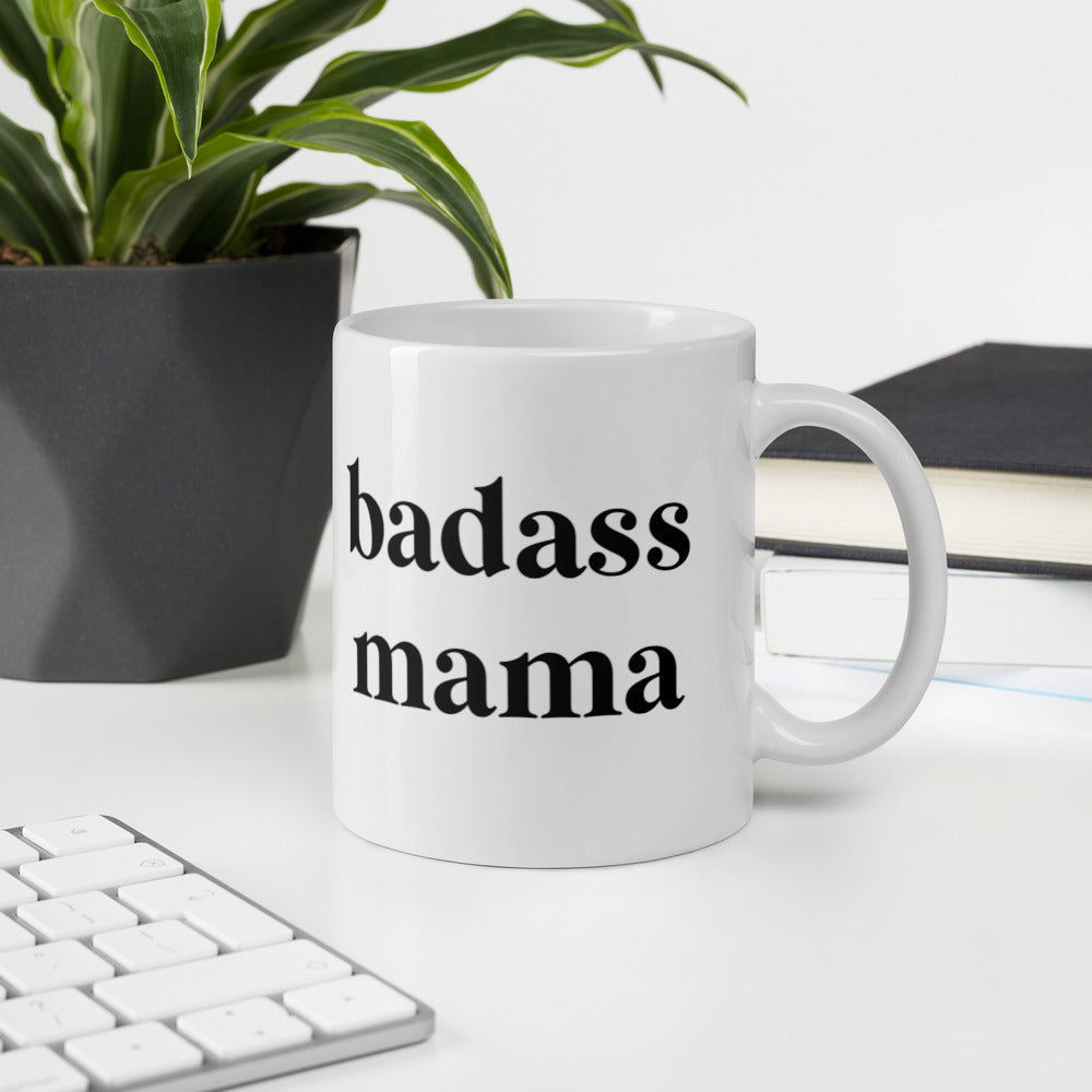 Badass Mama Mug